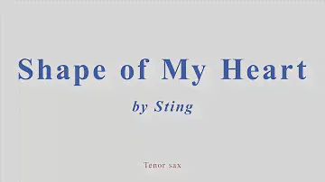 Sting - Shape Of My Heart. Tenor sax cover