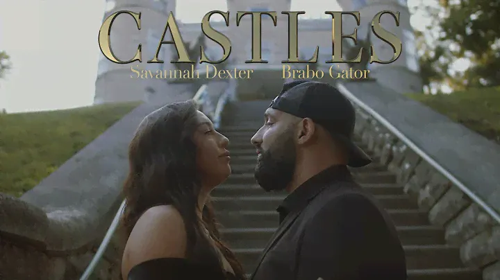 Brabo Gator x Savannah Dexter - Castles (Official Music Video)