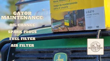 Gator Maintenance: Oil change, Spark plugs, Fuel filter and Air filter (John Deere Gator 825i) #farm